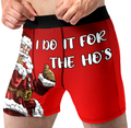 I Do It for the Ho’s Funny Christmas Men’s Boxer Briefs – Santa Holiday Underwear